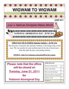 WIGWAM TO WIGWAM YO U R H O U S E T O H O U S E N E W S JUNE[removed]June is National Aboriginal History Month