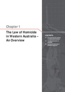 Chapter 1 The Law of Homicide in Western Australia – An Overview  CONTENTS