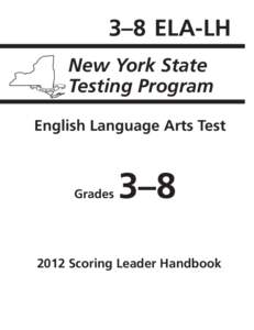 3–8 ELA-LH New York State Testing Program English Language Arts Test  Grades