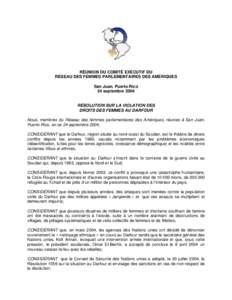 RÉUNION DU COMITÉ EXÉCUTIF DU RÉSEAU DES FEMMES PARLEMENTAIRES DES AMÉRIQUES San Juan, Puerto Rico 24 septembre[removed]RÉSOLUTION SUR LA VIOLATION DES