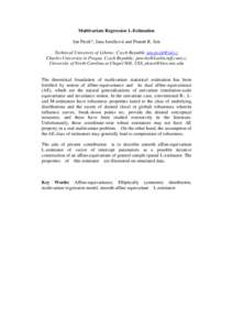 Multivariate Regression L-Estimation Jan Picek*, Jana Jurečková and Pranab K. Sen Technical University of Liberec, Czech Republic  Charles University in Prague, Czech Republic, .c