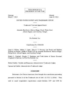 THIS OPINION IS A PRECEDENT OF THE TTAB Hearing: March 7, 2013  Mailed: