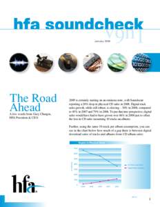 hfa soundcheck v n January 2009 A few words from Gary Churgin, HFA President & CEO