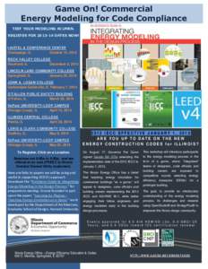 Game On! Commercial Energy Modeling for Code Compliance TEST YOUR MODELING ACUMEN. REGISTER FOR[removed]DATES NOW!  I-HOTEL & CONFERENCE CENTER