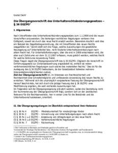 1 Gretel Diehl1 Die Übergangsvorschrift des Unterhaltsrechtsänderungsgesetzes – § 36 EGZPO2 I. Allgemeines