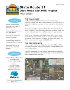 State Route 11  October 2014 Otay Mesa East POE Project FACT SHEET