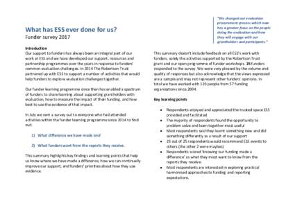 “We changed our evaluation procurement process which now has a greater focus on the people doing the evaluation and how they will engage with our grantholders and participants.”