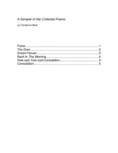 A Sampler of Her Collected Poems by Constance Black Fame ..................................................................................... 1 The Door ..................................................................