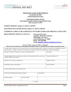 Charleston County School District Invitation for Bid Procurement Services Solicitation Number: B1520 Description: Cambro Plastic Compartment Trays