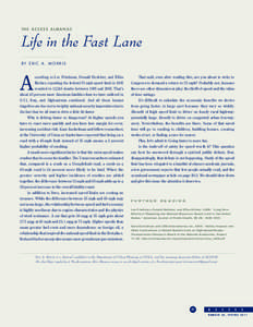 THE ACCESS ALMANAC  Life in the Fast Lane BY ERIC A. MORRIS  A