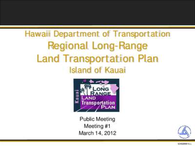 Hawaii Department of Transportation  Regional Long-Range Land Transportation Plan Island of Kauai