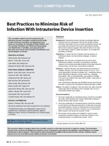 SOGC COMMITTEE OPINION No. 305, March 2014 Best Practices to Minimize Risk of Infection With Intrauterine Device Insertion This committee opinion has been prepared by the