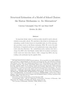 Structural Estimation of a Model of School Choices: the Boston Mechanism vs. Its Alternatives∗ Caterina Calsamiglia†, Chao Fu‡ and Maia G¨ uell§ October 28, 2014