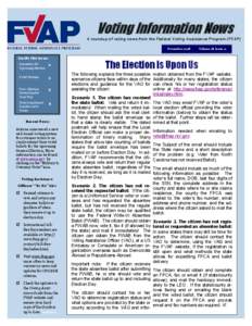 Federal Voting Assistance Program / Absentee ballot / Accountability / Federal Write-In Absentee Ballot / Uniformed and Overseas Citizens Absentee Voting Act / Electronic voting / Voter registration / Democrats Abroad / Election Day / Elections / Politics / Government