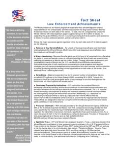 Fact Sheet  Law Enforcement Achievements “We face a defining moment. In our hands is the decision whether