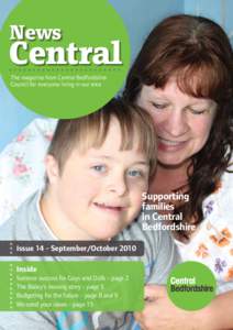 News  Central The magazine from Central Bedfordshire Council for everyone living in our area