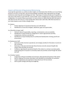 Impacts and Outcomes of Organizational Restructuring Assessing the organization as a whole provides insights and information that will allow you to see the big picture as you focus on the CEO’s role and responsibilitie