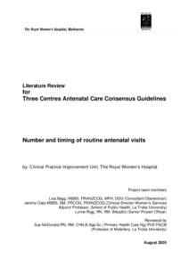 Literature Review  for Three Centres Antenatal Care Consensus Guidelines  Number and timing of routine antenatal visits