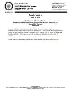 Public Notice June 14, 2013 Certification of Election Results Hesperia Unified School District Community Facilities District[removed]Special Tax Election (Measure Y)