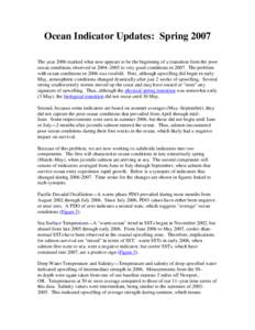 Ocean Indicator Updates: Spring 2007 The year 2006 marked what now appears to be the beginning of a transition from the poor ocean conditions observed in 2004–2005 to very good conditions in[removed]The problem with ocea