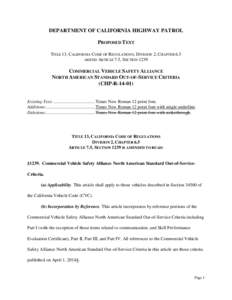 DEPARTMENT OF CALIFORNIA HIGHWAY PATROL PROPOSED TEXT TITLE 13, CALIFORNIA CODE OF REGULATIONS, DIVISION 2, CHAPTER 6.5 AMEND ARTICLE 7.5, SECTION[removed]COMMERCIAL VEHICLE SAFETY ALLIANCE