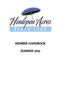 MEMBER HANDBOOK SUMMER 2013 Henlopen Acres Beach Club Rules & Regulations (Revised for the 2013 Season)