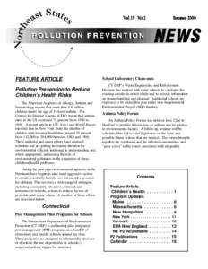 FEATURE ARTICLE Pollution Prevention to Reduce Children’s Health Risks The American Academy of Allergy, Asthma and Immunology reports that more than 4.8 million children under the age of 18 have asthma. The