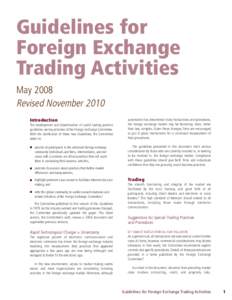 Guidelines for Foreign Exchange Trading Activities May 2008 Revised November 2010 Introduction