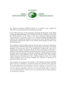 The National Committee ICOMOS Serbia, as in previous years, marked the 18th April – the International Day for Monuments and Sites. On the 40th anniversary of the Convention concerning the Protection of the World Cultur