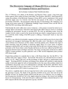 The Electricity Company of Ghana (ECG) is a victim of Government Policies and Practices By Yao Graham, Coordinator Third World Network-Africa The 17th February 2015 edition of the Business and Financial Times carried a l