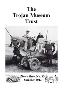 The Trojan Museum Trust News Sheet No. 15 Summer 2013