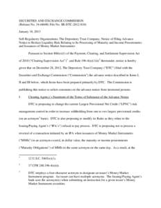 SECURITIES AND EXCHANGE COMMISSION (Release No[removed]; File No. SR-DTC[removed]January 18, 2013 Self-Regulatory Organizations; The Depository Trust Company; Notice of Filing Advance Notice to Reduce Liquidity Risk R