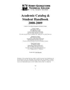 South Carolina / California Community Colleges System / New England Association of Schools and Colleges / Middle States Association of Colleges and Schools / Franklin W. Olin College of Engineering / College of Alameda / Horry-Georgetown Technical College / South Carolina Technical College System / Academic term