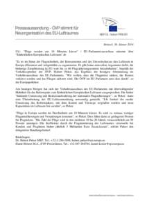 Presseaussendung - ÖVP stimmt für Neuorganisation des EU-Luftraumes MEP Dr. Hubert PIRKER Brüssel, 30. Jänner 2014