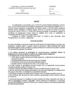 MINISTERUL AFACERILOR INTERNE ACADEMIA DE POLIŢIE „Alexandru Ioan Cuza” COMISIA DE CONCURS NESECRET Ex. unic