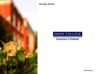 Berry College - Style Guide  #[removed]: Sept. 2014 Berry College - Style Guide