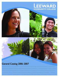 General Catalog 2006–2007 Arts and Sciences | AA in Teaching | Accounting | Automotive Technology | Business Technology | Creative Media | Culinary Arts | Desktop Publishing | Digital Media | Educational Assistance in 