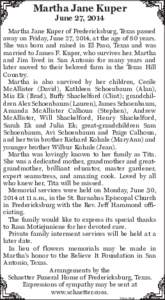 Martha Jane Kuper June 27, 2014 Martha Jane Kuper of Fredericksburg, Texas passed away on Friday, June 27, 2014, at the age of 80 years. She was born and raised in El Paso, Texas and was