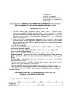 PATVIRTINTA Kalvarijos savivaldybės Nemunaičių pagrindinės mokyklos direktoriaus 2013 m. rugpjūčio 30 d. įsakymu Nr.82 KALVARIJOS SAV. NEMUNAIČIŲ PAGRINDINĖS MOKYKLOS[removed]MOKSLO