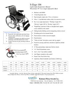 S-Ergo 106 Lightweight Ergonomic Manual Wheelchair W/ User Angle Adjustable Back •  Medicare code K0004