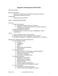   Appendix 13A Management Plan Outline Table of Contents Executive Summary Summary of essential issues within the plan and relevant decisions/management actions
