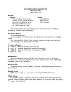 MINUTES OF STEERING COMMITTEE March 23, 2009 Approved April 27, 2009 Present Officers