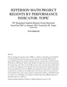 JEFFERSON MATH PROJECT REGENTS BY PERFORMANCE INDICATOR: TOPIC NY Integrated Algebra Regents Exam Questions from Fall 2007 to January 2012 Sorted by PI: Topic (Answer Key)