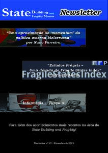 “Uma aproximação ao ‘momentum’ da política externa bielorrussa” por Nuno Ferreira “Estados Frágeis – Uma década do Fragile States Index”