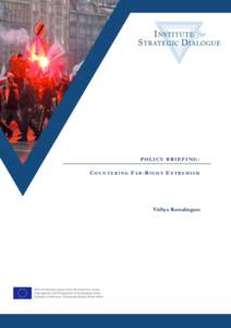 Policy Briefing | Countering Far Right Extremism  POLICY BRIEFING: COUNTERING FAR-RIGHT EXTREMISM