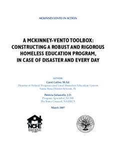 MCKINNEY-VENTO IN ACTION  A McKinney-Vento Toolbox: Constructing a Robust and Rigorous Homeless Education Program, In Case of Disaster and Every Day