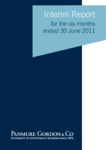 Interim Report for the six months ended 30 June 2011 Contents