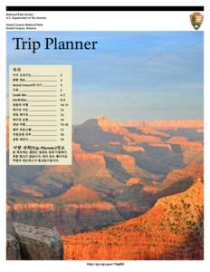 National Park Service U.S. Department of the Interior Grand Canyon National Park Grand Canyon, Arizona  Trip Planner