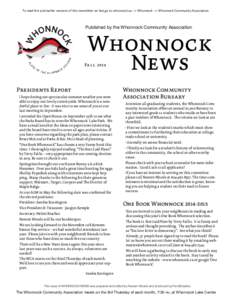 To read this and earlier versions of this newsletter on line go to whonnock.ca --> Whonnock --> Whonnock Community Association.  Published by the Whonnock Community Association Whonnock News