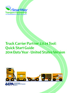 Truck Carrier Partner[removed]Tool: Quick Start Guide, 2014 Data Year - United States Version (EPA-420-B[removed], January 2015)